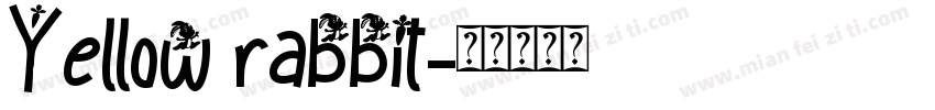 Yellow rabbit字体转换